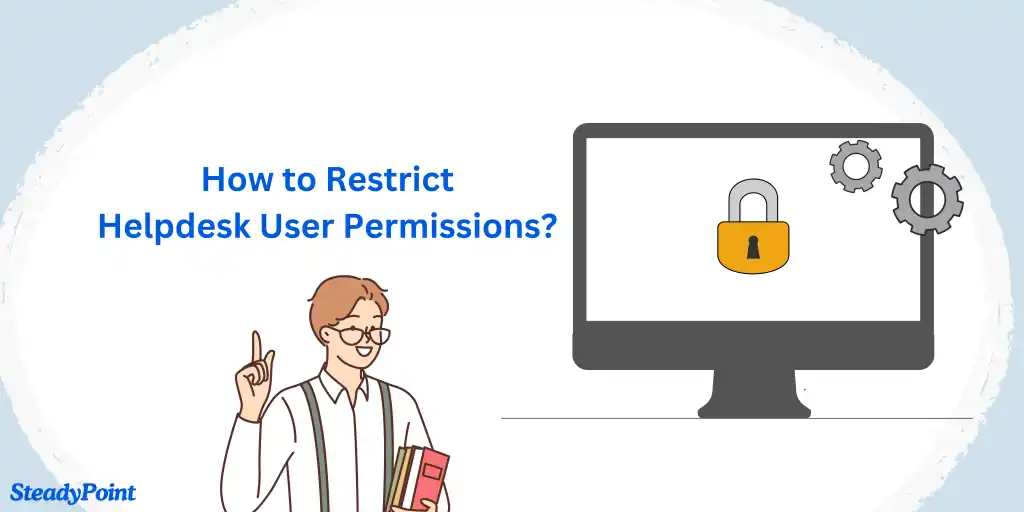 SteadyPoint Helpdesk screen showing restrict user access.